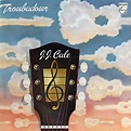 J.J. Cale – Troubadour (1976, Vinyl) - Discogs