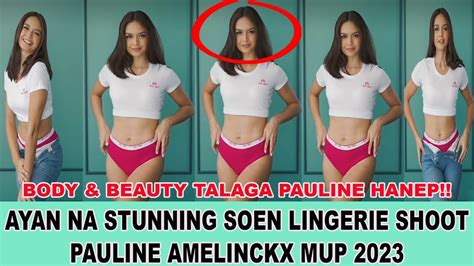 Pauline Amelinckx Pasabog Soen Lingerie Photoshoot Miss Universe Philippines 2023 Youtube