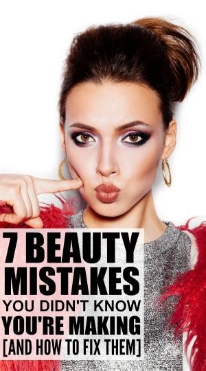 7 Beauty Mistakes You Didnt Know You Were Making