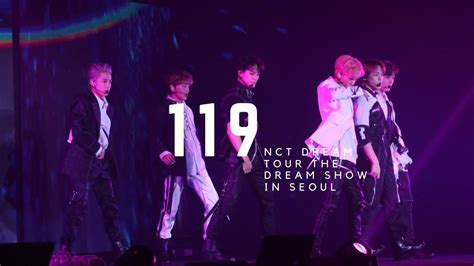 Nct Dream 엔시티 드림 119 Tour The Dream Show In Seoul Day 1 Youtube