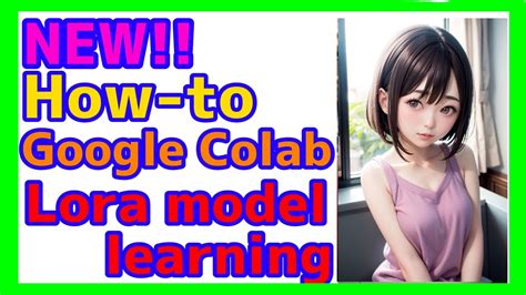 How To Make Lora Model Learning With Colab Kohya LoRA Dreambooth Stable Diffusion YouTube