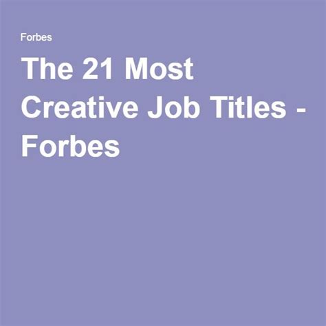 The 21 Most Creative Job Titles Creative Jobs Job Title Job
