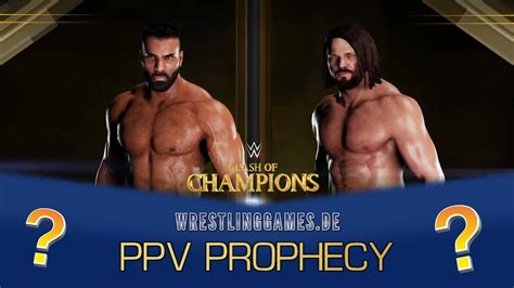 Ppv Prophecy 69 Wwe Clash Of Champions 2017 Jinder Mahal Vs Aj