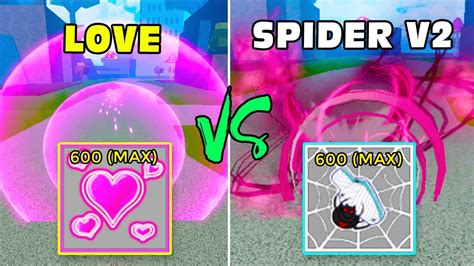 Blox Fruits Update Love Vs Spider V2 Max 600 Youtube