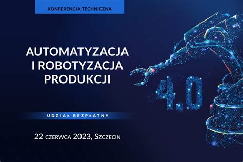 Optymalizacja produkcji dzięki wprowadzeniu automatyzacji i robotyzacji