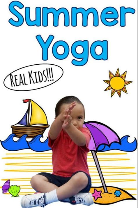 I do like to embrace that energy with physical activities for toddlers. Summer Kids Yoga | Yoga for kids, Summer programs for kids ...