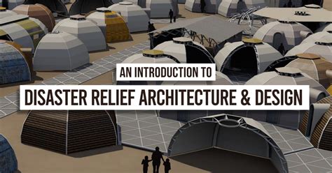 An Introduction To Disaster Relief Architecture And Design Rtf