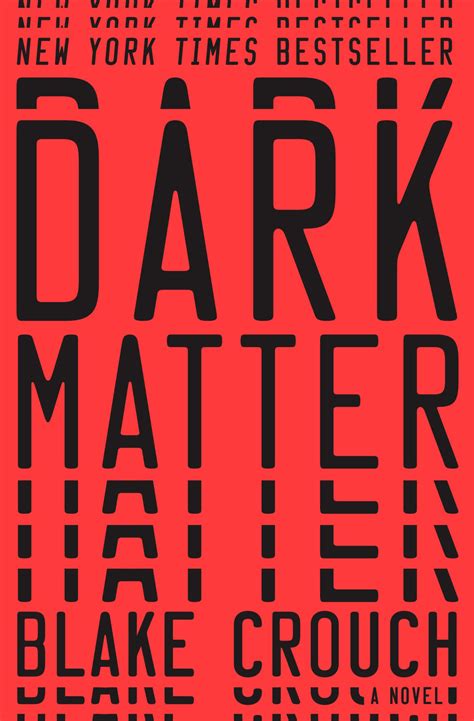 In A Bookshelf Review Dark Matter By Blake Crouch