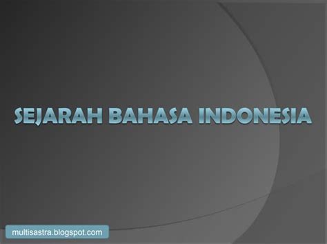 Kelahiran Bahasa Indonesia Ppt