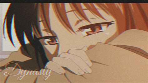 Anime Sad Dynasty Edit With Lisska Youtube