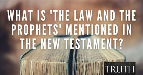 What Is The Law And The Prophets Mentioned In The New Testament