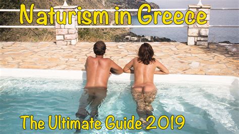 Naturism In Greece The Ultimate Guide 2019 Naked Wanderings
