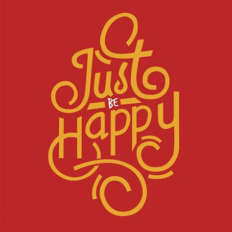 Premium Vector Typography Quote Hand Lettering Just Be Happy