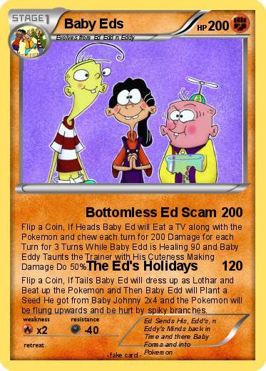 Maybe you would like to learn more about one of these? Pokémon Baby Eds 1 1 - Bottomless Ed Scam - My Pokemon Card