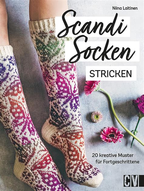 Scandi Socken Stricken 20 Kreative Muster Für Fortgeschrittene Ebook Laitinen Niina Amazon