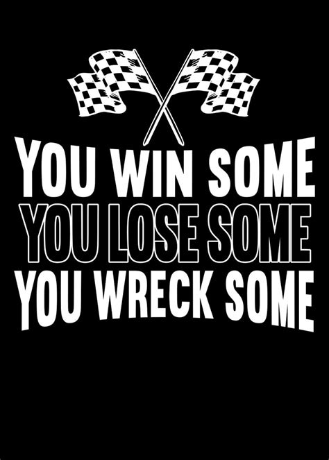 You Win Some You Lose Some Poster By Nao Displate