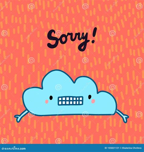Sorry Hand Drawn Vector Illustration With Cute Cloud On Textured