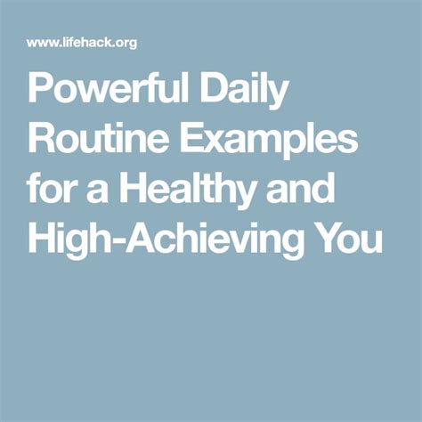 Powerful Daily Routine Examples For A Healthy And High Achieving You