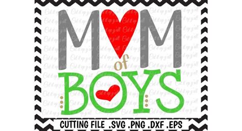 Mom Of Boys Svg Png Dxf Eps Cut Files For Cutting Machines Cameo