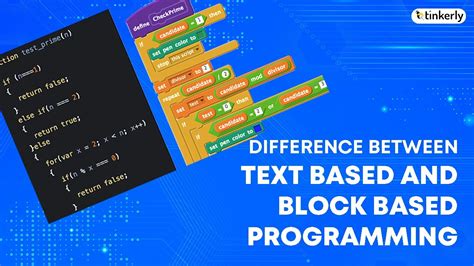What Is The Difference Between Block Coding Vs Text Based Coding