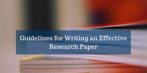 Writing An Effective Research Paper Structure And Content Wordvice
