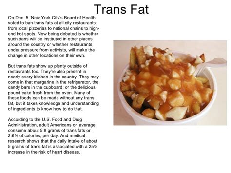 But what about all that saturated fat? Trans Fat