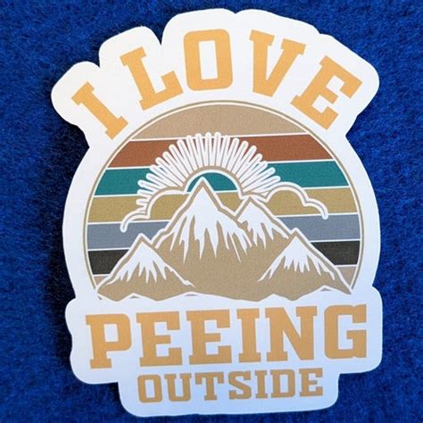 I Love Peeing Outside Funny Camping Sticker Vinyl Sticker Etsy