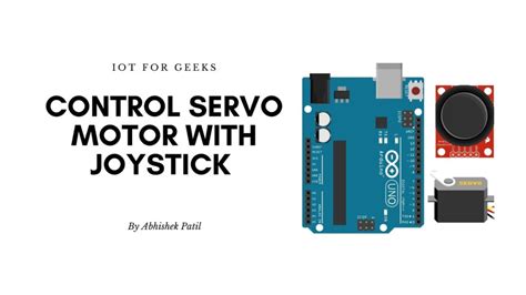 Servo Motor Controlled By Joystick Using Arduino Wired Connection