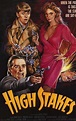 High Stakes (Apostando fuerte) (1986) - FilmAffinity