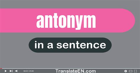 Use Antonym In A Sentence