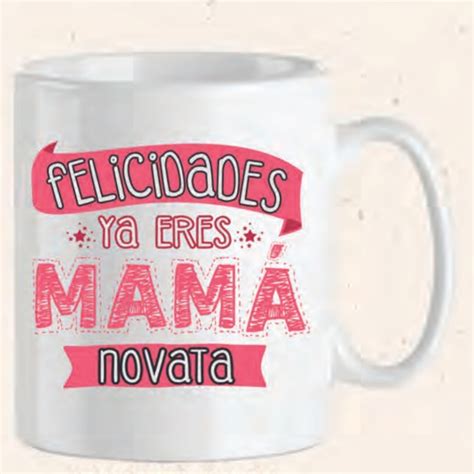 Comprar Taza Felicidades MamÁ Novata Al Mejor Precio Agasallo