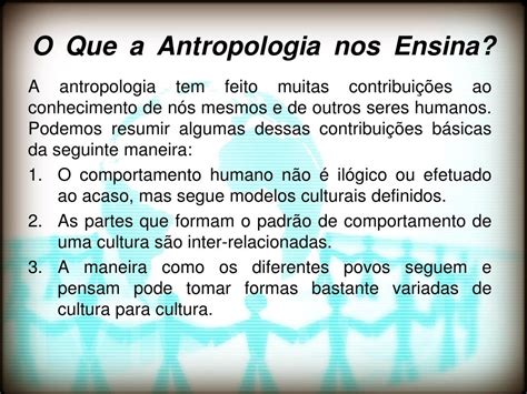 O que é antropologia