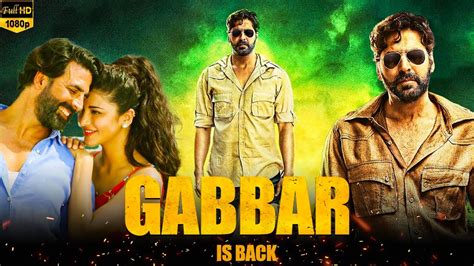 Gabbar Is Back Full Movie Akshay Kumar Shruti Haasan Sunil Grover