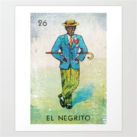 El Negrito Mexican Loteria Bingo Card Art Print By Casadeloteria Society6