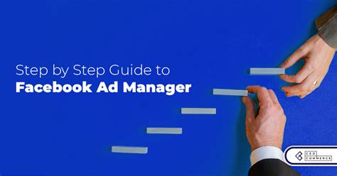 Setting Up Facebook Ads Manager Made Easystep By Step Guide 2021