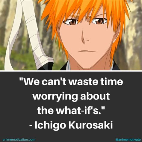 50 Of The Most Motivational Anime Quotes Ever Seen Bleach Quotes Anime Motivational Quotes