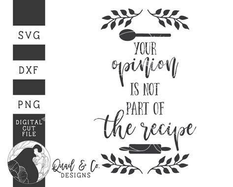 Svg Files Your Opinion Is Not Part Of The Recipe Svg Kitchen Etsy