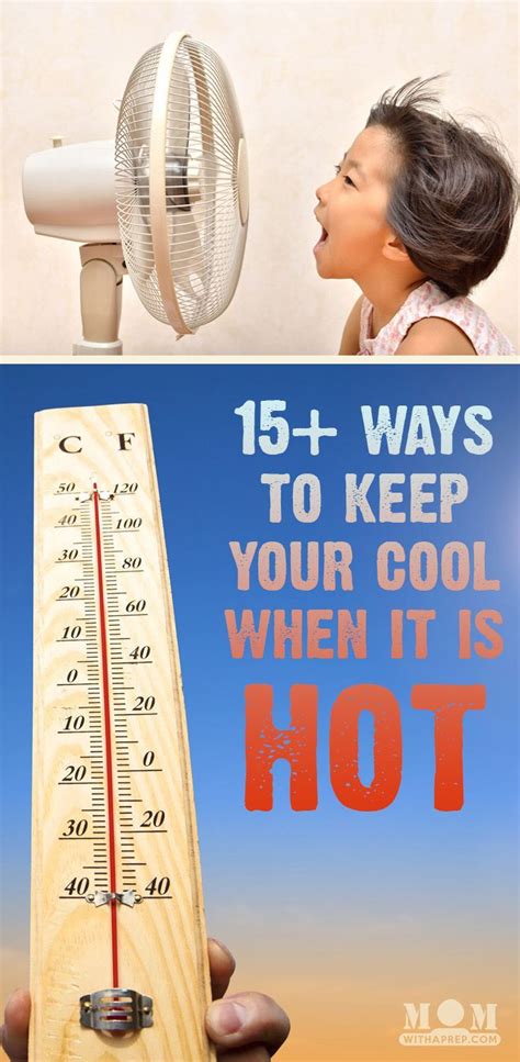15 Ways To Stay Cool In The Heat Mom With A Prep Summer Survival