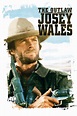 The Outlaw Josey Wales (1976) - Posters — The Movie Database (TMDB)