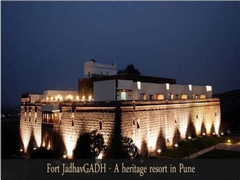 Fort Jadhavgadh One Of The Oldest Heritage Hotels In India