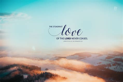The Steadfast Love Christian Backgrounds