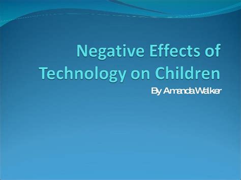 Negative Effects Of Technology On Children