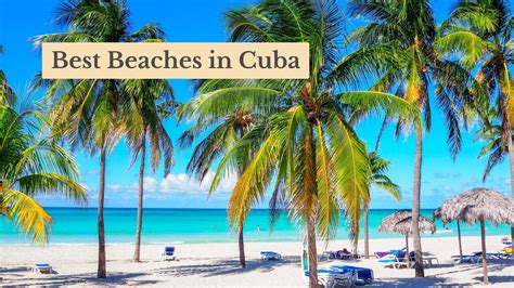 The 10 Best Beaches In Cuba With Pictures Updated 2024