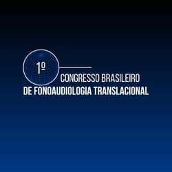 1 Congresso Brasileiro De Fonoaudiologia Translacional