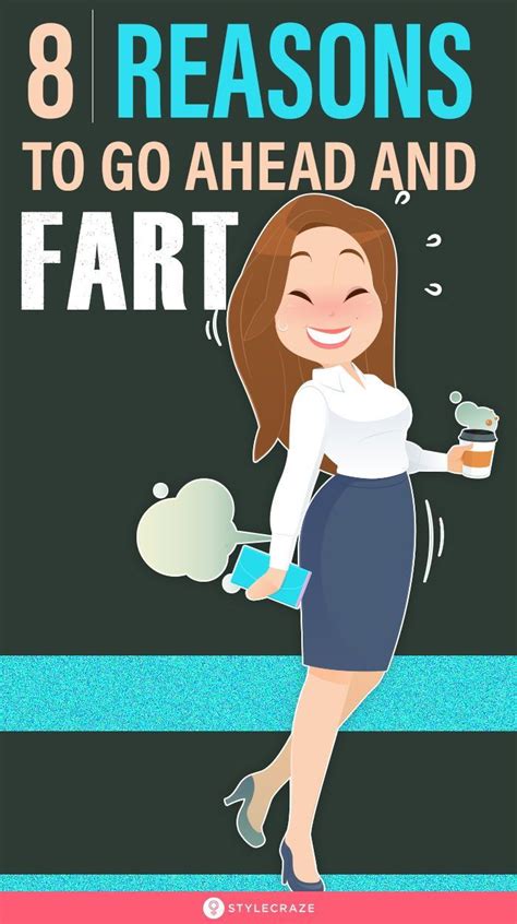8 Reasons To Go Ahead And Fart Here Are Eight Reasons Why You Should