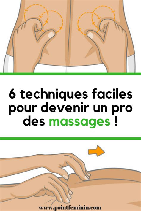 6 Techniques Faciles Pour Devenir Un Pro Des Massages Massage Tantrique Massage Bien Etre