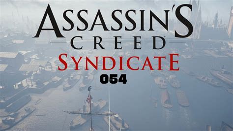 Assassins Creed Syndicate 054 Mission Themse Beginnt Let S Play AC