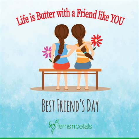Friendship day is also known as international friendship day is celebrated all. Best Friends Day-8th June - Ferns N Petals