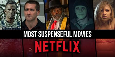 Most Suspenseful Movies On Netflix Right Now October Crumpe