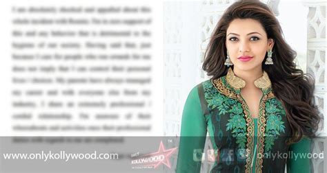 I Am Absolutely Shocked And Appalled Kajal Aggarwal Only Kollywood